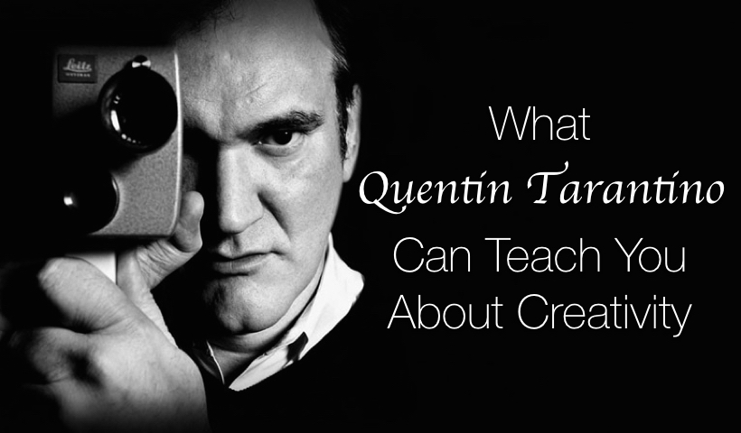 what-quentin-tarantino-can-teach-you-about-creativity