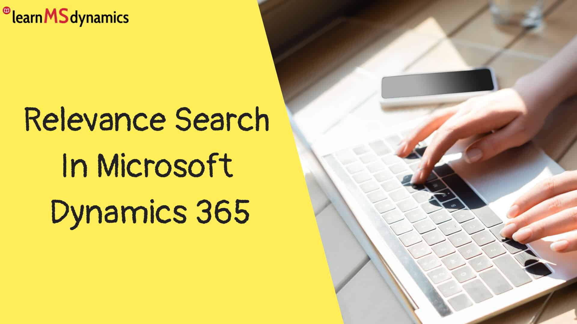 Relevance Search In Microsoft Dynamics 365